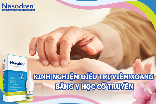 Kinh nghiệm điều trị viêm xoang bằng y học cổ truyền