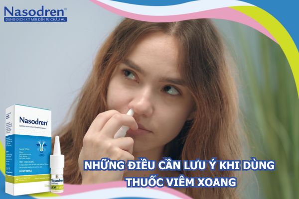 lưu ý khi dùng thuốc viêm xoang