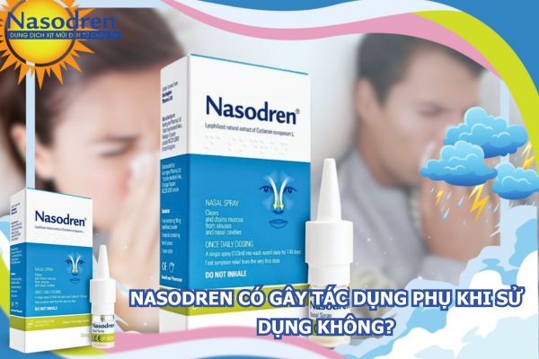 nasodren có gây tác dụng phụ không